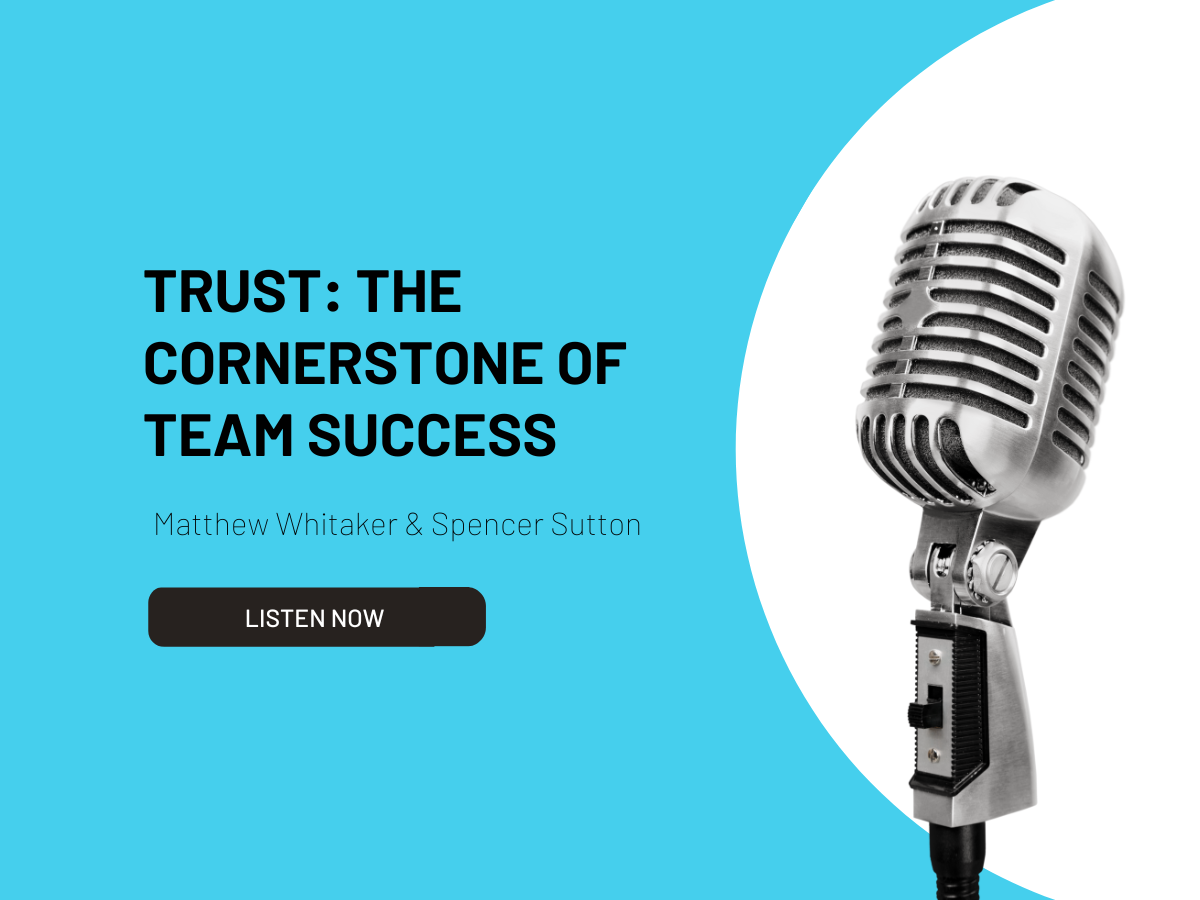 Trust: The Cornerstone of Team Success